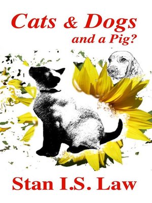 cover image of Cats &  Dogs and a Pig?